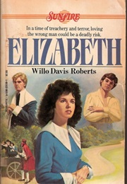 Elizabeth (Sunfire #3) (Willo Davis Roberts)