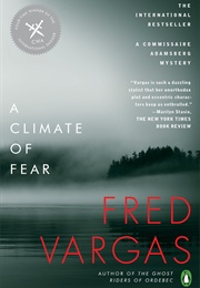 A Climate of Fear (Fred Vargas)