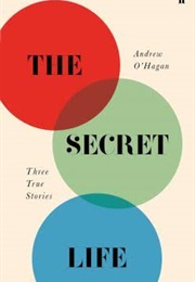 The Secret Life (Andrew O&#39;Hagan)