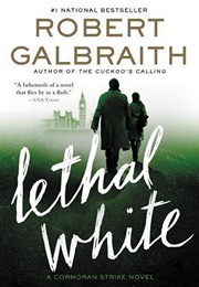 Lethal White (Robert Galbraith)