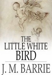 The Little White Bird (J.M. Barrie)