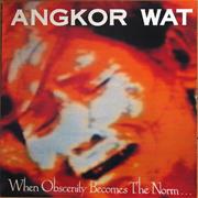 Angkor Wat -- &quot;When Obscenity Becomes the Norm... Awake!&quot;