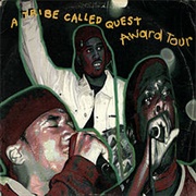 Award Tour - A Tribe Called Quest Ft. Trugoy