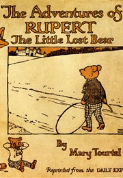 Rupert the Bear (Mary Tourtel)