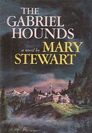 The Gabriel Hounds (Mary Stewart)