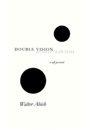 Double Vision (Walter Abish)
