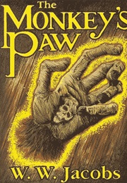 The Monkey&#39;s Paw (W. W. Jacobs)