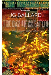 Day of Creation (JG Ballard)