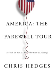 America: The Farewell Tour (Chris Hedges)