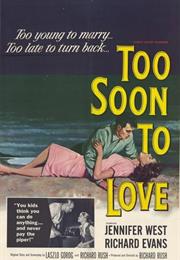 Too Soon to Love (1960)