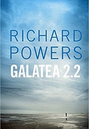 Galatea 2.2 (Richard Powers)
