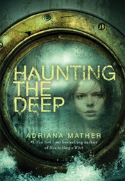 Haunting the Deep (Adriana Mather)