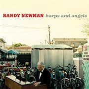 Randy Newman – Harps and Angels (2008)