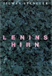 Lenin&#39;s Brain (Tilman Spengler)