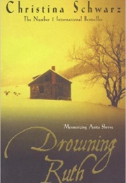 Drowning Ruth (Christina Schwartz)