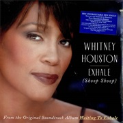 Exhale (Shoop, Shoop) - Whitney Houston