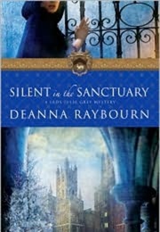 Silent in the Sanctuary (Deanna Raybourn)