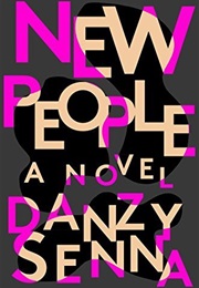 New People (Danzy Senna)