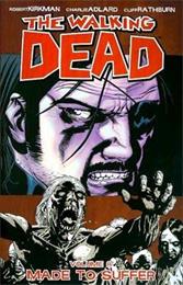 The Walking Dead: Volume 8: Made to Suffer