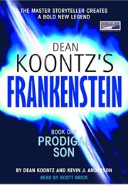 Dean Koontz&#39;s Frankenstein