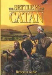 The Settlers of Catan (Rebecca Gable)