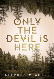 Only the Devil Is Here (Stephen Mitchell)