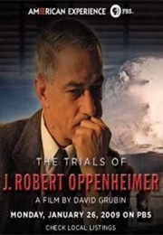 The Trials of J. Robert Oppenheimer (2008)