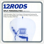 12 Rods - Split Personalities