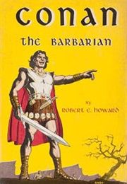 Conan the Barbarian (Robert C. Howard)