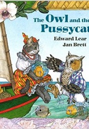 The Owl and the Pussycat (Jan Brett)