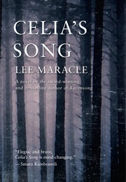 Celia&#39;s Song (Lee Maracle)