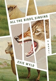 All the Birds, Singing (Evie Wyld)