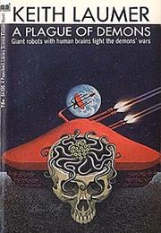 A PLAGUE OF DEMONS Keith Laumer
