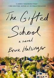 The Gifted School (Bruce Holsinger)