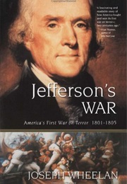 Jeffersons War (Joseph Wheelan)