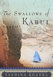 The Swallows of Kabul (Yasmina Khadra)