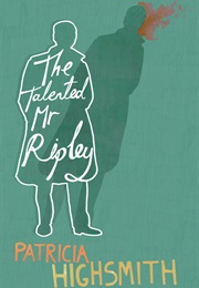 The Talented Mr. Ripley (Patricia Highsmith)