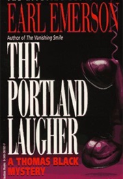 The Portland Laugher (Earl Emerson)