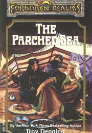 The Parched Sea (Troy Denning)