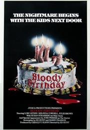 Bloody Birthday – Ed Hunt (1981)