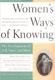 Women&#39;s Ways of Knowing (Mary Field Belenky)