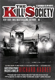 The Kill Society (Richard Kadrey)