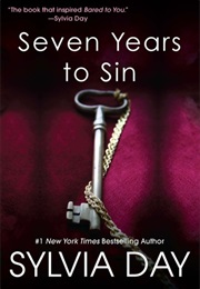 Seven Years to Sin (Sylvia Day)