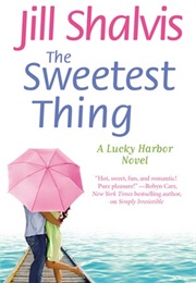 The Sweetest Thing (Jill Shalvis)
