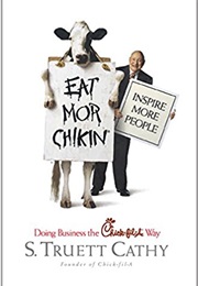 Eat More Chicken, Inspire More People (S. Truett Cathy)