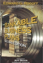 Bankable Business Plans (Edward Rogoff)