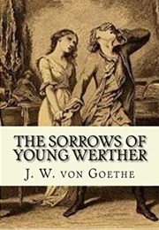 The Sorrows of Young Werther (Goethe)