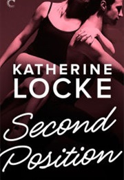 Second Position (Katerine Locke)