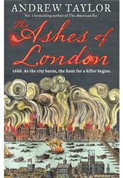 The Ashes of London (Andrew Taylor)