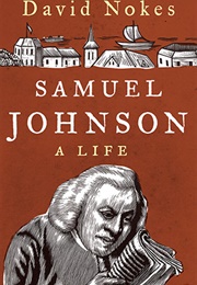Samuel Johnson: A Life (David Nokes)